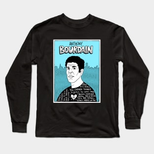 Anthony Bourdain Pop Folk Art Long Sleeve T-Shirt